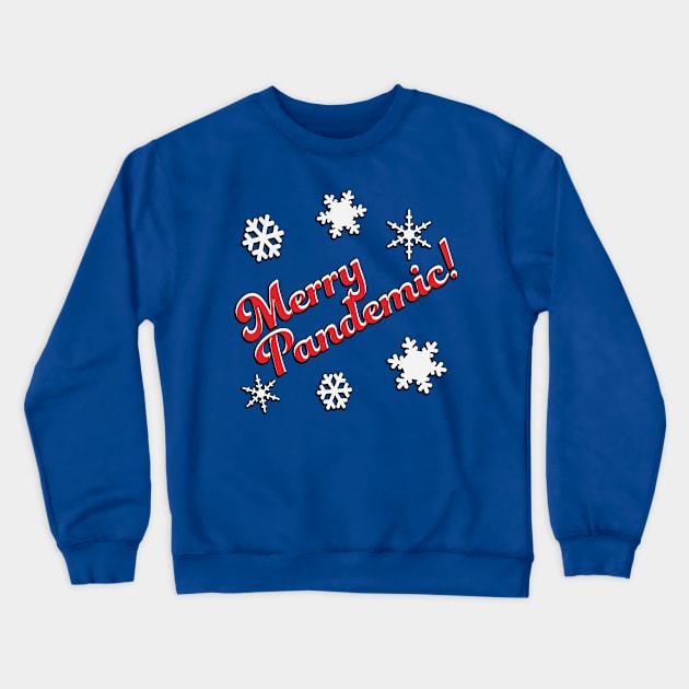 Merry Pandemic Christmas 2020 Crewneck Sweatshirt by McNutt